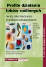 978-83-60466-01-8 Profile działania leków roślinnych Beatrice Gehrmann i wsp. MedPharm