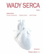9788366946019 Wady serca Tom 1 Hryniewiecki Tomasz, Gąsior Zbigniew, Rużyłło Witold Medical Tribune