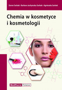 9788378460213 Chemia w kosmetyce i kosmetologii Zenon Sarbak Barbara Jachymska-Sarbak Agnieszka Sarbak MedPharm