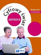9788301185619 Cyfrowy świat seniora Żarowska-Mazur Alicja Wydawnictwo Naukowe PWN
