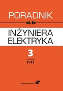 9788301201623 Poradnik inżyniera elektryka Tom 3 Część 2 Praca zbiorowa Wydawnictwo Naukowe PWN