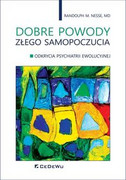 9788381023122 Dobre powody złego samopoczucia Nesse Randolph M. CeDeWu