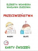 978-83-61022-17-6 Przeciwieństwa - Karty ćwiczeń Elżbieta Wianecka, Wacława Zuziowa Arson