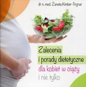 9788365191205 Zalecenia i porady dietetyczne dla kobiet w ciąży i nie tylko Medical Education