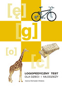 9788392374893 Logopedyczny test dla dzieci i młodzieży Iwona Michalak-Widera Wydawnictwo Logopedyczne