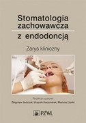 9788320048636 Stomatologia zachowawcza z endodoncją Bolesława Arabska-Przedpełska, Jadwiga Buczkowska-Radlińska, Włodzimierz Dura PZWL
