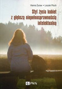 9788301206802 Styl życia kobiet z głębszą niepełnosprawnością intelektualną Żuraw Hanna, Ploch Leszek Wydawnictwo Naukowe PWN