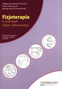 9788361257875 Fizjoterapia w chorobach układu oddechowego Paprocka-Borowicz Małgorzata, Demczyszak Iwona, Kuciel-Lewandowska Jadwiga Górnicki