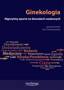 9788365946300 Ginekologia Algorytmy oparte na dowodach naukowych J. Pundir, A. Coomarasamy Medipage