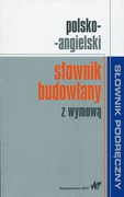9788301185565 Polsko-angielski słownik budowlany z wymową Wydawnictwo Naukowe PWN