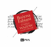 9788301179694 W kręgu Wazów Fabiani Bożena Wydawnictwo Naukowe PWN