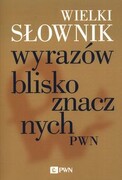 9788301226251 Wielki słownik wyrazów bliskoznacznych PWN Wydawnictwo Naukowe PWN