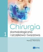 9788301231415 Chirurgia stomatologiczna i szczękowo-twarzowa Tom 1 Rahnama Mansur PZWL