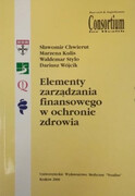 8385688587 Elementy zarządzania finansowego w ochronie zdrowia S. Chwierut, M. Kulis, W. Stylo, D. Wójcik VESALIUS