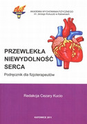 978-83-60841-71-6 Przewlekła niewydolność serca Podręcznik dla fizjoterapeutów Cezary Kucio » zobacz inne pozycje autora AWF Katowice