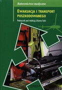 9788389009807 Ewakuacja i transport poszkodowanego Górnicki