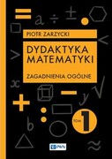 9788301228569 Dydaktyka matematyki Zarzycki Piotr Wydawnictwo Naukowe PWN
