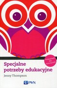 9788301173678 Specjalne potrzeby edukacyjne Thompson Jenny Wydawnictwo Naukowe PWN