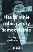 9788301229191 Naucz mnie robić rzeczy samodzielnie Małek Aleksandra Wydawnictwo Naukowe PWN