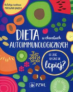 9788320054378 Dieta w chorobach autoimmunologicznych PZWL