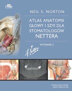 Atlas anatomii głowy i szyi dla stomatologów Nettera