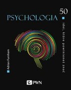 9788301217471 50 idei które powinieneś znać Psychologia Furnham Adrian Wydawnictwo Naukowe PWN