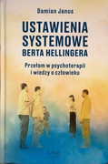 978-83-65400-16-1 Ustawienia systemowe Berta Hellingera Damian Janus Virgo