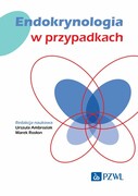 9788301238032 Endokrynologia w przypadkach Rosłon Marek, Ambroziak Urszula PZWL