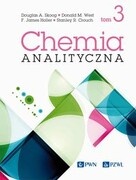 9788301231705 Chemia analityczna Tom 3 Skoog Douglas A., West Donald M., Holler F. James, Crouch Stanley R. Wydawnictwo Naukowe PWN