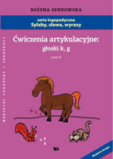 978-83-610029-27-6 Ćwiczenia artykulacyjne Zeszyt 6 Głoski K, G - Format A4! Bożena Senkowska Wydawnictwo Edukacyjne