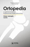 9788320066654 Ortopedia w gabinecie lekarza Podstawowej Opieki Zdrowotnej Stolarczyk Artur PZWL