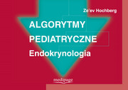 9788365946997 Algorytmy Pediatryczne Endokrynologia Z. Hochberg Medipage
