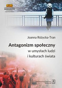 9788373839571 Antagonizm społeczny w umysłach ludzi i kulturach świata Różycka-Tran Joanna Scholar