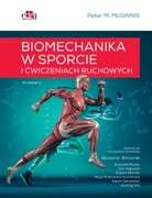 9788366310032 Biomechanika w sporcie i ćwiczeniach ruchowych P.M. McGinnis Edra Urban & Partner