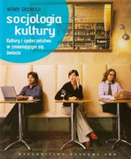 9788301173661 Socjologia kultury Griswold Wendy Wydawnictwo Naukowe PWN