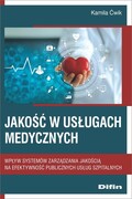 9788382701487 Jakość w usługach medycznych Ćwik Kamila Difin