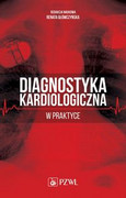 9788320058857 Diagnostyka kardiologiczna w praktyce PZWL