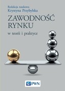 9788301205034 Zawodność rynku w teorii i praktyce Przybylska Krystyna Wydawnictwo Naukowe PWN