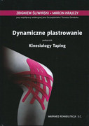 9788392305866 Dynamiczne plastrowanie podręcznik Kinesiology Taping Zbigniew Śliwiński,Marcin Krajczy, Jan Szczegielniak,Tomasz Senderka MARKMED