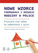 9788373836549 Nowe wzorce formowania i rozwoju rodziny w Polsce Scholar