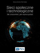 9788301199173 Sieci społeczne i technologiczne Kamola Mariusz, Arabas Piotr Wydawnictwo Naukowe PWN