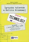 9788301183646 Igrzyska talentów w Dolinie Krzemowej Zucker Marta Wydawnictwo Naukowe PWN