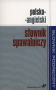 9788301188214 Polsko-angielski słownik spawalniczy Wydawnictwo Naukowe PWN