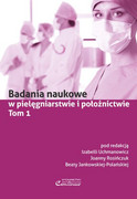 978-83-62182-38-1 Badania naukowe w pielęgniarstwie i położnictwie Tom 1 I. Uchmanowicz, J. Rosińczuk, B. Jankowska-Polańska Continuo