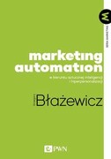 9788301217983 Marketing Automation Błażewicz Grzegorz Wydawnictwo Naukowe PWN