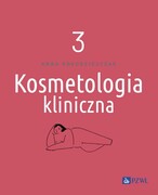 9788301237103 Kosmetologia kliniczna Tom 3 Kołodziejczak Anna PZWL