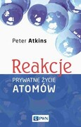 9788301230159 Reakcje. Atkins Peter Wydawnictwo Naukowe PWN
