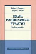 9788323340645 Terapia psychodynamiczna w praktyce Summers Richard F., Barber Jacques P. Wydawnictwo Uniwersytetu Jagiellońskiego