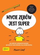 9788365625557 Mycie zębów jest super Leaf Munro Esteri