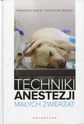 978-83-7579-462-5 Techniki anestezji małych zwierząt Galaktyka